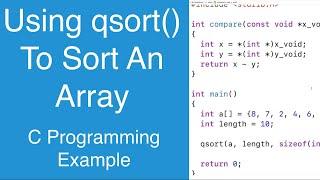 Using qsort() To Sort An Array | C Programming Example