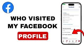 How to See Who Visited My Facebook Profile - 2024 (Quick And Easy Tutorial)