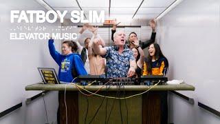 Fatboy Slim - Elevator Music