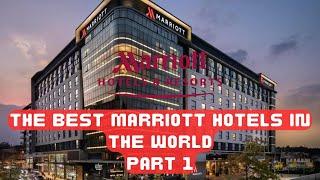 The Most Amazing Marriott Hotels in the World! Part 1