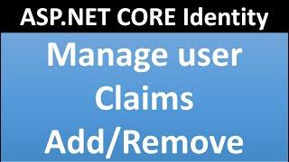 How to Manage User Claims in ASP.NET CORE Identity