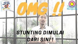 OMG!! Stunting Ternyata Dimulai Dari Sini!