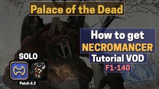 How to Solo PotD & get Necromancer on WAR Tutorial / Guide - Floors 1 to 140 - Endwalker