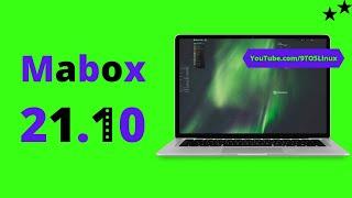 Mabox Linux 21.10 | Stable 🟢Manjaro Series | Some  XFCE And  LXDE Components Are Also Used | 21.10