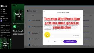 Creating an Audio Podcast in Anchor from a WordPress Blog Post
