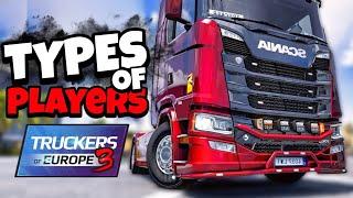 TOP 10 Different Types of Players We Have in Truckers of Europe 3 | Toe3 Players