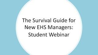 Survival Guide for New EHS Managers Webinar