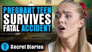 Pregnant Teen Survives Fatal Accident! | @secret_diaries