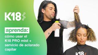 K18 Hair: Cómo usar K18 PRO Mist durante un servicio de aclarado del cabello