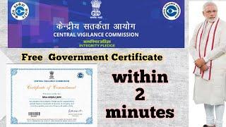 Free Government Certificate | India Against Corruption Integrity Pledge CENTRAL VIGILANCE COMMISSION