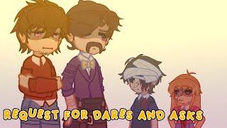 ||REQUEST FOR DARES AND ASKS || GACHA LIFE 2 || FNAF