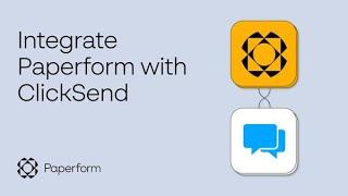 How to Integrate Paperform with Clicksend