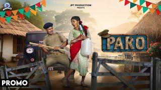 PARO || NEW SANTALI PROMO VIDEO 2024 || RAJENDRA &  PUJA || JPT PRODUCTION