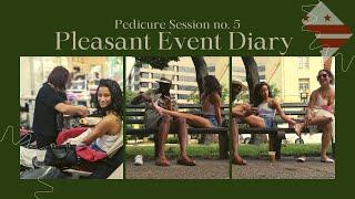 Pleasant Event Diary | Pedicure Session No. 5