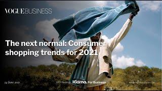 The next normal: Consumer shopping trends for 2021