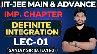 Definite Integration |  Lec- 01 | For IIT JEE Main Advance | MA JEE MATHS WITH SK