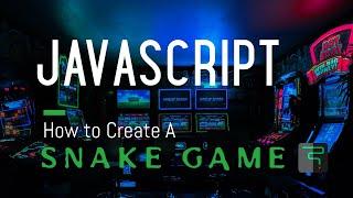 JavaScript Create a Snake Game [TAGALOG]