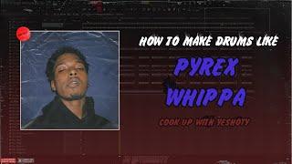 HOW TO MAKE DRUMS SLAP LIKE PYREX ( Pyrex Whippa ) | FL Studio 20 Cookup