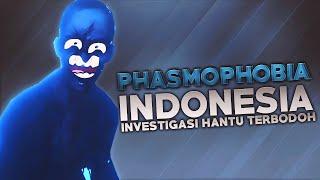 Phasmophobia Indonesia - Investigasi Hantu Terbodoh