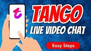 Tango: Live Stream & Video Chat Full Review