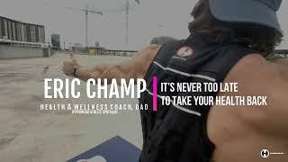 HYPERWEAR | ERIC CHAMP | DAD TRANSFORMATION | HEALTH & WELLNESS COACH | IT'S NEVER TOO LATE