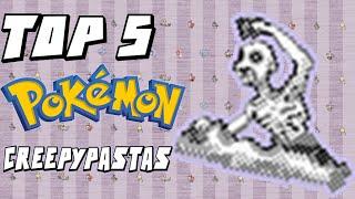 Top 5 Pokemon Creepypastas