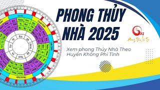 Phong Thủy Nhà Trong Năm 2025 Huyền Không Phi Tinh