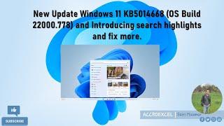 New Update Windows 11 KB5014668 OS Build 22000 778 and Introducing search highlights and fix more
