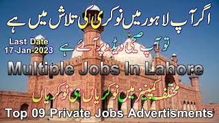 Top 09 Private Jobs In Lahore Apply Now | Company/Factory/House Jobs In Lahore | Lahore Jobs Today |