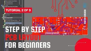 Step by Step Tutorial 2 for Altium: Printed Circuit Board Layout