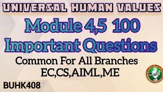 #2Universal Human Values(UHV) 100 IMP Questions Common for All Branch 4thSem ECE,CSE,AIML,ME BUHK408