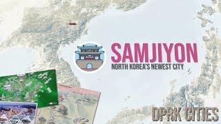 Samjiyon | North Korea's Newest City | DPRK Cities