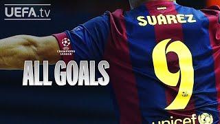 LUIS SUÁREZ: ALL #UCL GOALS!