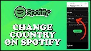 How to Change Country on Spotify?