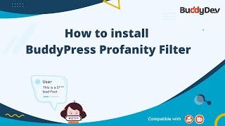 How to install BuddyPress Profanity Filter plugin