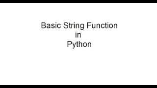 How to use basic string function in Python?