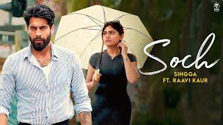 Soch - Singga (Music Video) | Raavi Kaur | New Punjabi Song 2024 | Ricky Teji | Sad Song Punjabi