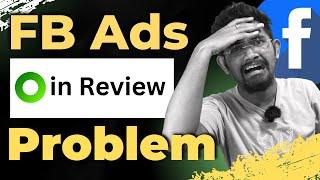 Facebook Ads Stuck in Review For Too Long? Solution!