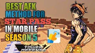 Best Method For Afk Star Pass Farm  in Mobile All Star Tower Defense | ASTD