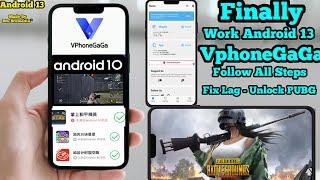 New VphoneGaGa Pro How To Install in Android 13 & Fix Lag Unlock Pubg Full Steps Follow - Part 1