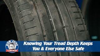 Checking Your Tread Depth Keeps You & Everyone on the Road Safe | Tyre Talk