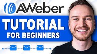 AWeber Tutorial for Beginners (COMPLETE AWeber Email Marketing Guide)