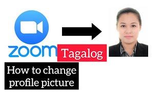 Zoom How to Change Profile Picture Tagalog