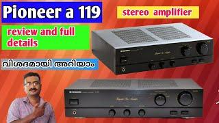 Pioneer stereo amplifier review and details | Malayalam | a119 | best stereo amplifier