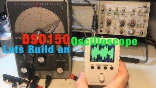 Lets build a cheap DIY Oscilloscope - DSO150