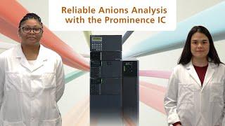 Reliable Anions Analysis with the Prominence IC