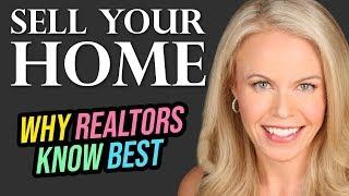 Why You Should Use A Realtor