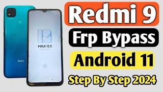 Xiaomi Redmi 9 Frp Bypass Miui 12.5 | Redmi 9 Reset Google Account Bypass | New Method 2024