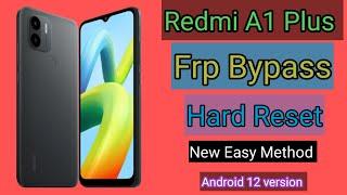 Redmi A1+ Plus Frp Bypass | Hard Reset || Google Account Remove | Password Lock Unlock | Easy Tricks