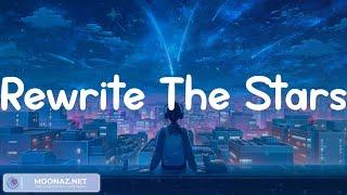 James Arthur - Rewrite The Stars (MIX LYRICS) Taylor Swift, Alan Walker,...